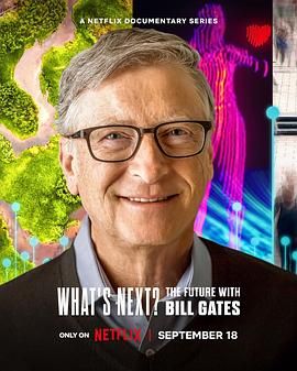 What’sNext?TheFuturewithBillGates图片 What’sNext?TheFuturewithBillGates图片